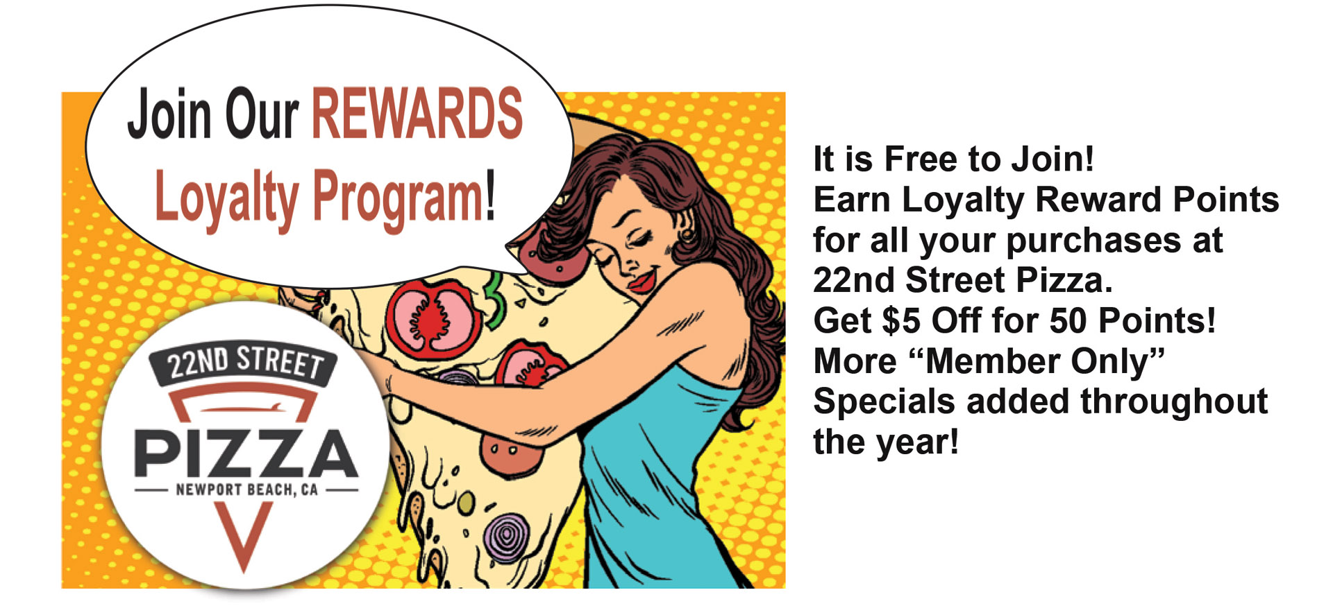 22nd Street Pizza Loyalty Program